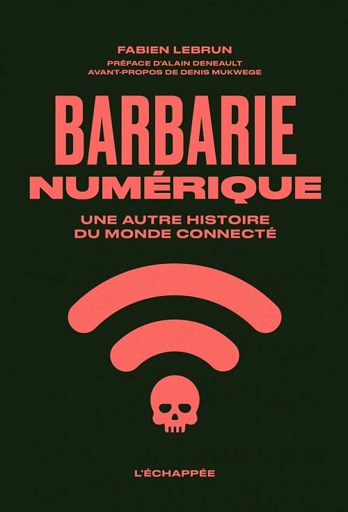 Barbarie numérique - Fabien Lebrun